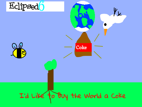 I'd Like to Buy the World a Coke 