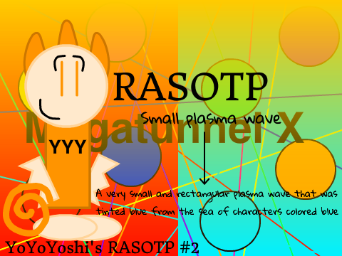 YoYoYoshi's RASOTP #2