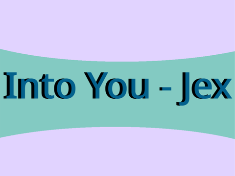 Into You