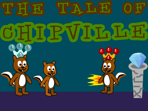 THE TALE OF CHIPVILLE- A SCROLLING RPG 