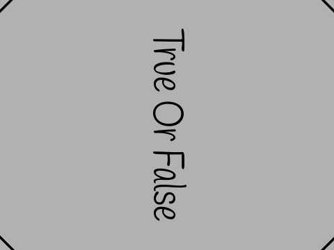 True or False Quiz