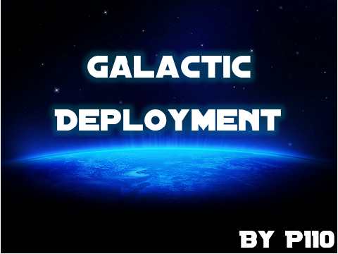 Galactic Deployment