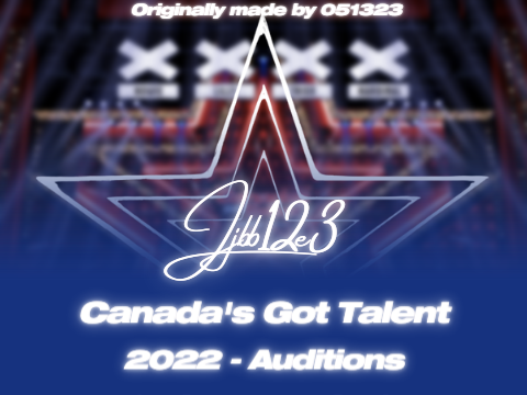 Canada's Got Talent 2022 - Auditions