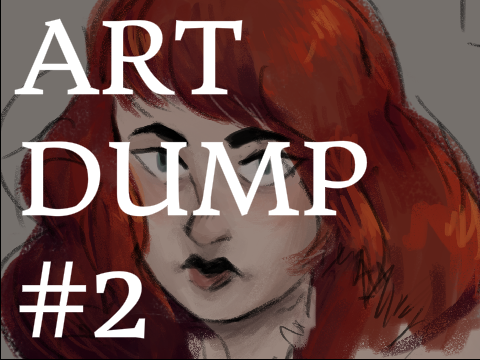 Art Dump #2!