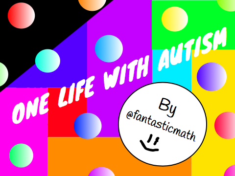 One Life With Autism 