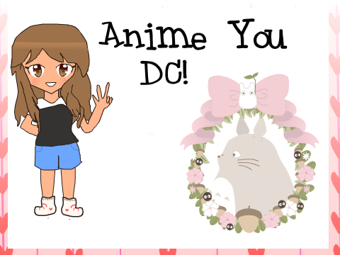 Design Anime You DC ♥ Entry