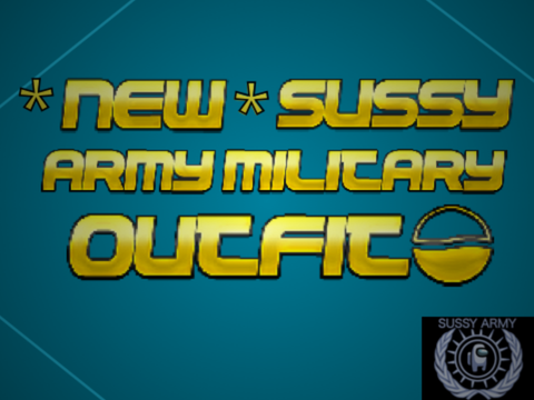 *NEW* MILITARY OUTFIT! (SUSSY ARMY)