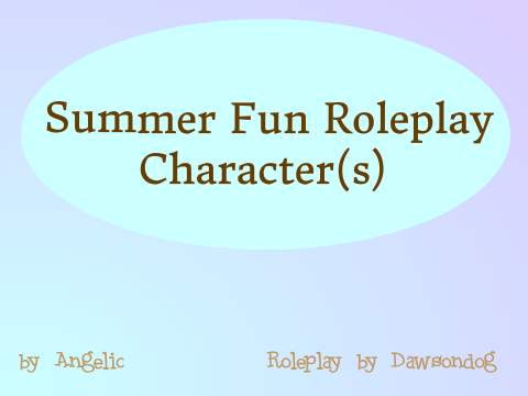 Summer Fun Roleplay Character(s)