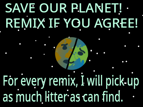 Help save our planet!! Remix if you agree! remix remix remix remix remix remix remix remix re… remix