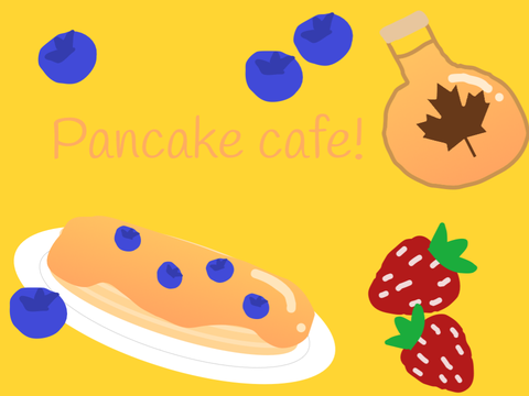 Pancake Cafe!