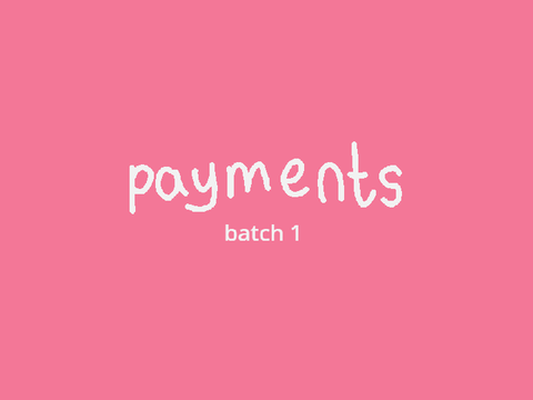 ♪ >   004. payments batch 1