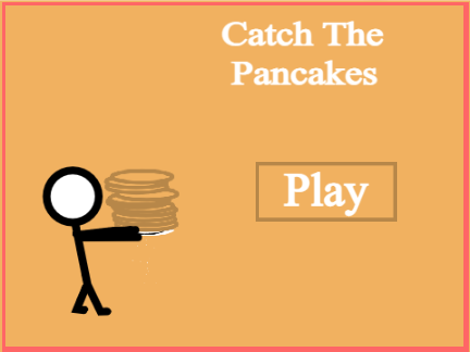 catch the pancakes
