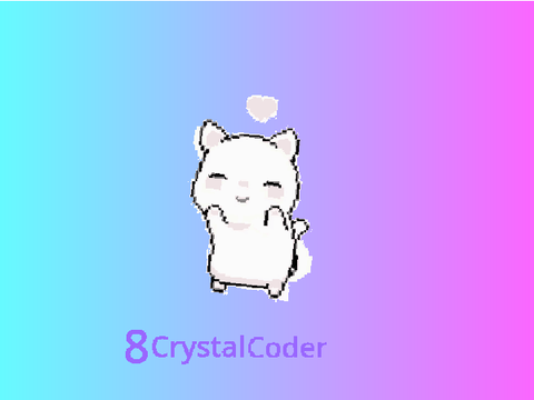 8CrystalCoder's Intro