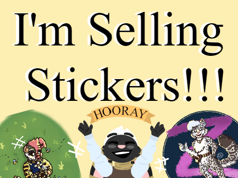 I'm Selling Stickers!!!