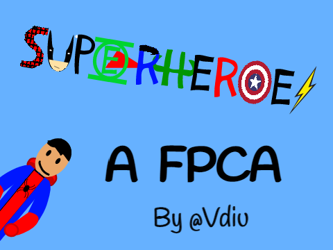 Superheroes ~ a FPCA