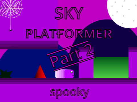 Sky PLATFORMER part 2 | By: stara_programmers