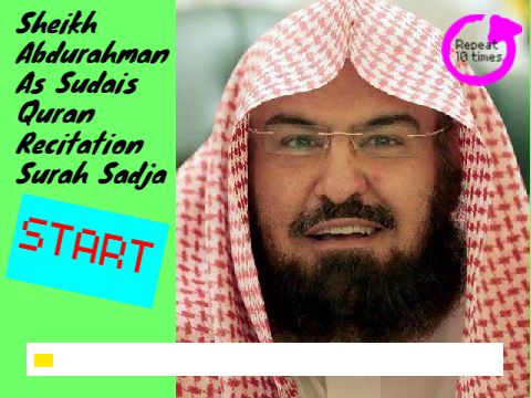 Surah Sadja |Sheikh Sudais |Quran Recitation