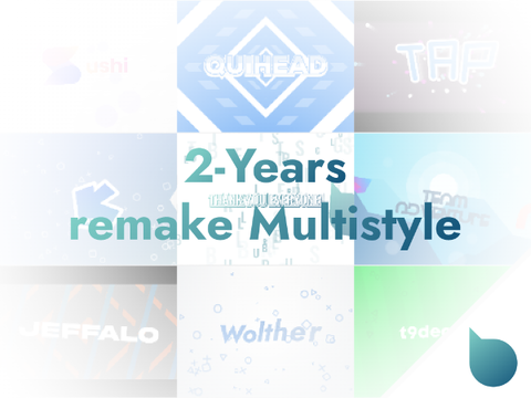 || 2-Years remake Multistyle by LetsBurger ||