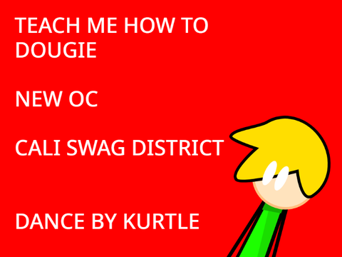 teach me how to dougie(new oc)