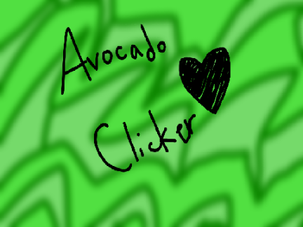 Avocado Clicker!