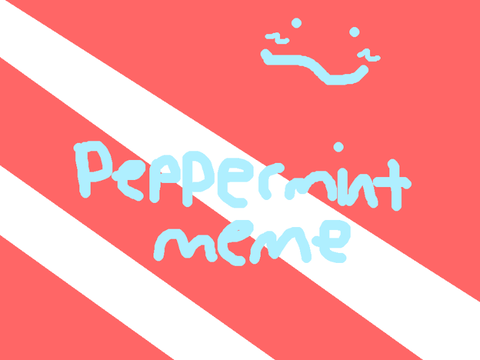 Peppermint Animation Meme!