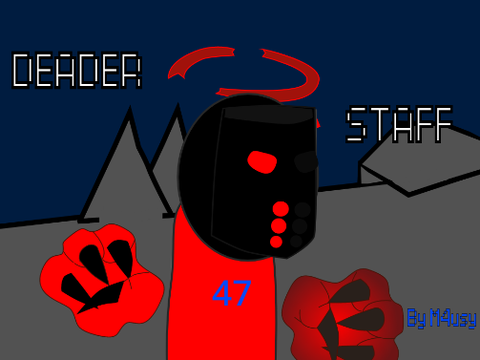 Deader Staff- Animation
