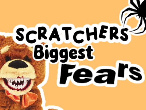 Scratchers biggest fears