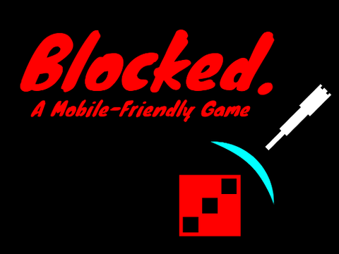 Blocked. A Game - [Mobile-Friendly]