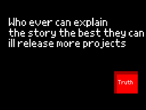 The truth