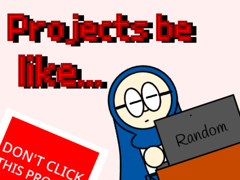 Projects be like… | #Animations #All