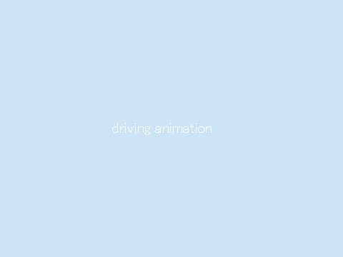 driving animation