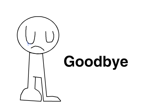 Goodbye