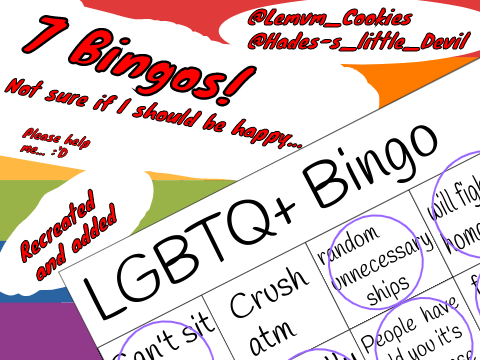 LGBTQ+ Bingo! (HUGE INSPO @Hades-s_little_Devil)