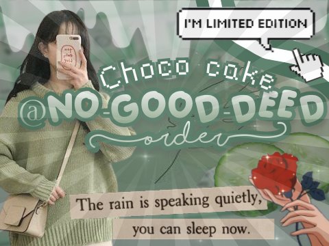Cafe Order #2: Choco Cake for Cath