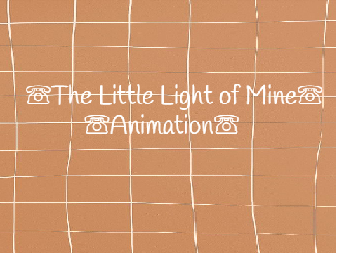 ⌦The little light of mine..
