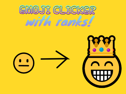 Emoji clicker with rank! (version 1)