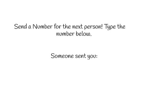 Send a number for the next Person!