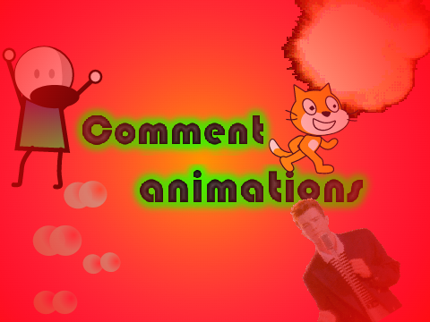 Comment Animations!