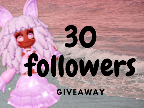 //30 follower giveaway//Closed//