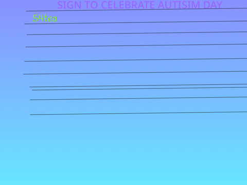 Sign to celebrate autism day remix