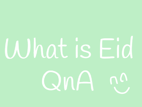 What is Eid?