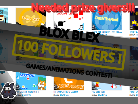 //CLOUSED//100 FOLLOWERS! games/animations contest!
