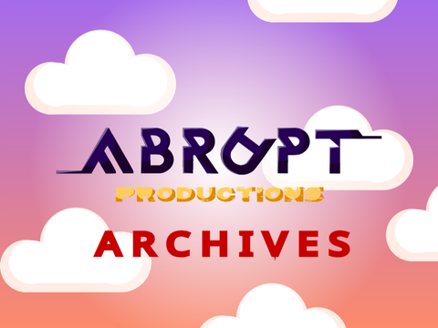 ABRUPT PRODUCTIONS ARCHIVES