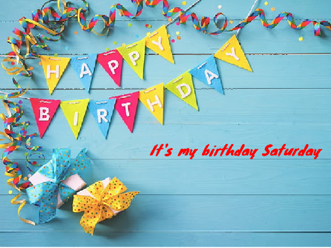 Happy Birthday To Me