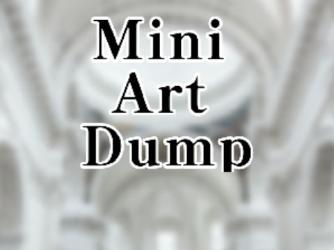 Mini Art Dump