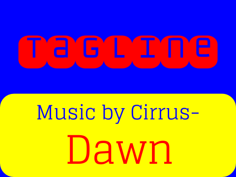 [Dawn] Tagline