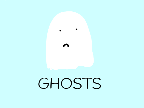 Ghosts