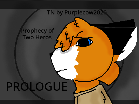 Prophecy of two heroes || Prologue ||