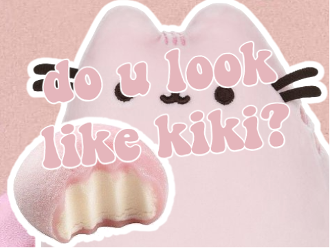 do u look like kiki?