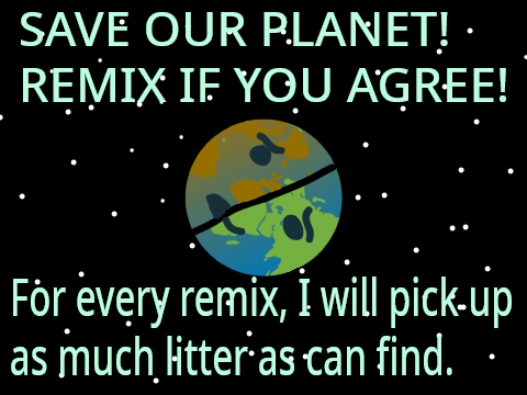 Help save our planet!! Remix if you agree! remix remix remix remix remix remix remix remix re… remix